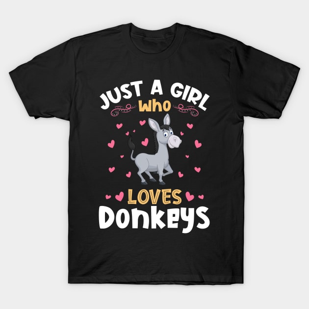 Just a Girl who Loves Donkeys Gift T-Shirt by aneisha